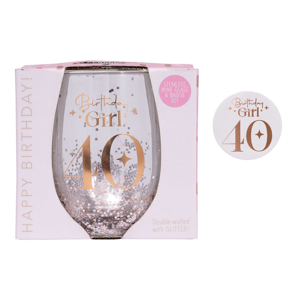 40th Birthday Girl Stemless Glitter Glass & Badge Set