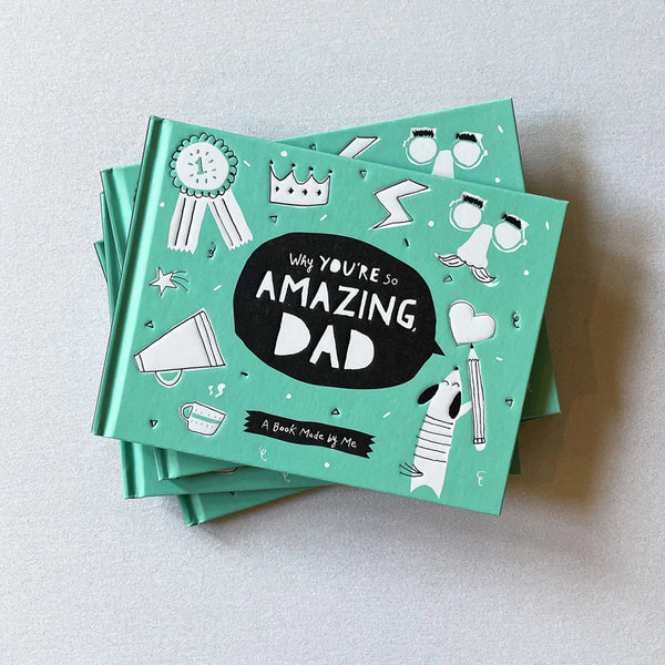 Why You're So Amazing Dad Gift Book