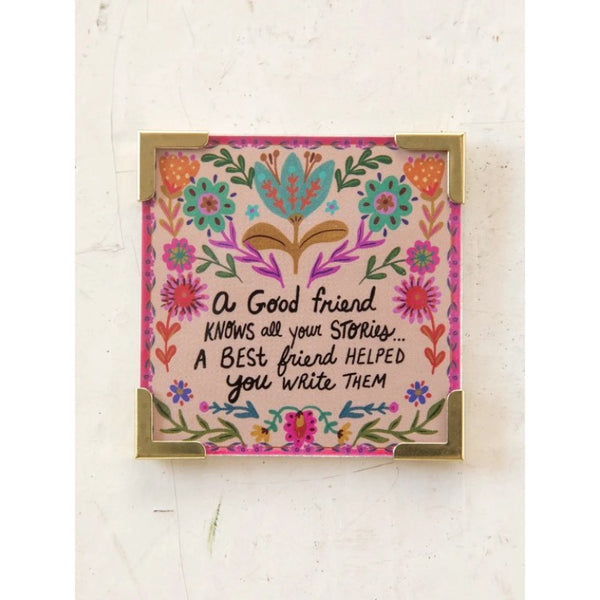 Good Friends Magnet