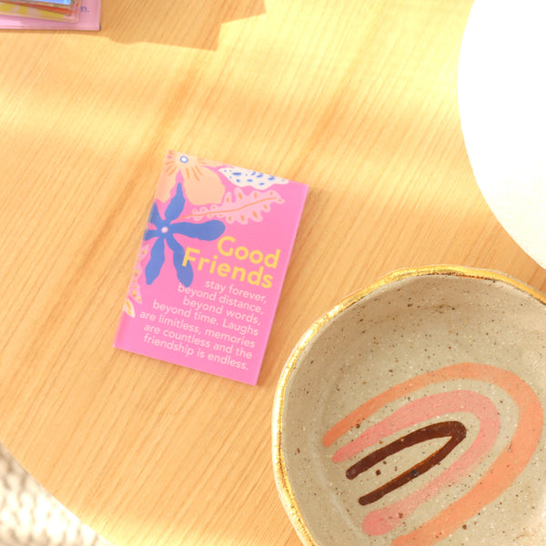 Good Friends Meaningful Magnet