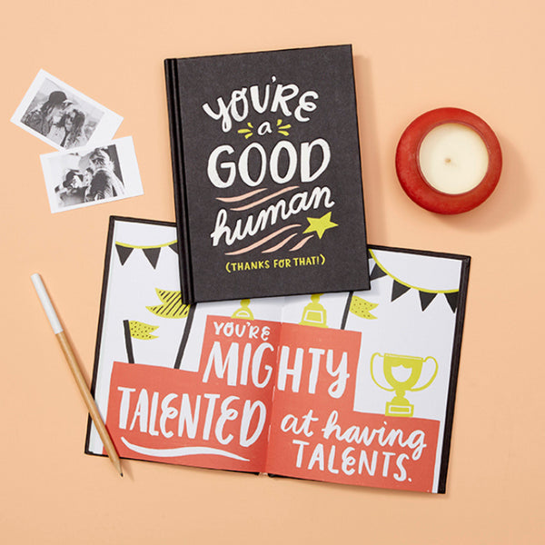 You're A Good Human (Thanks For That!) Gift Book