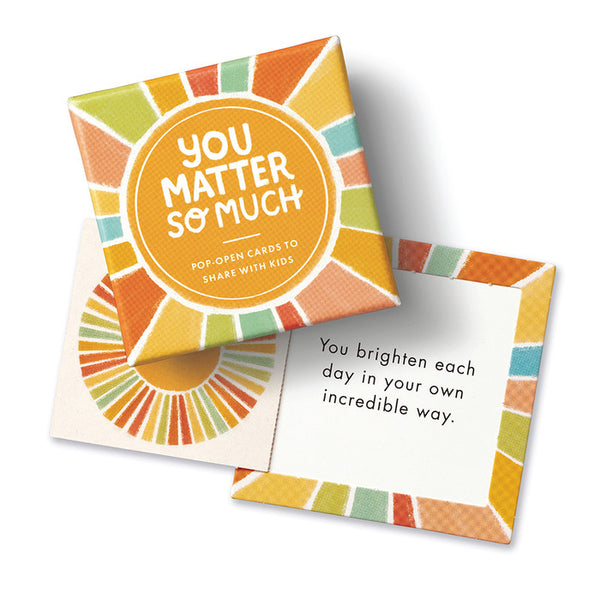 You Matter So Much | ThoughtFulls For Kids
