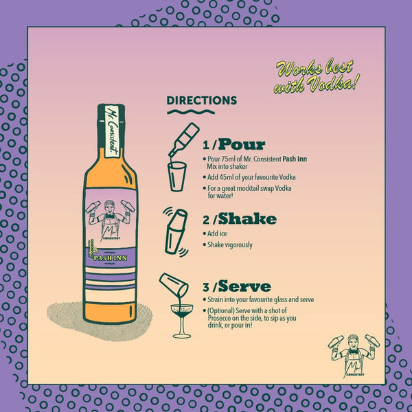 Pash Inn Cocktail Mixer | Mr Consistent