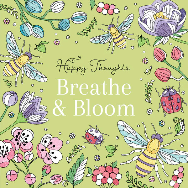 Breath & Bloom Happy Thoughts Colouring Book