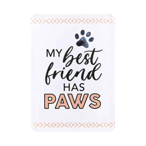 My Best Friend Has Paws Magnet