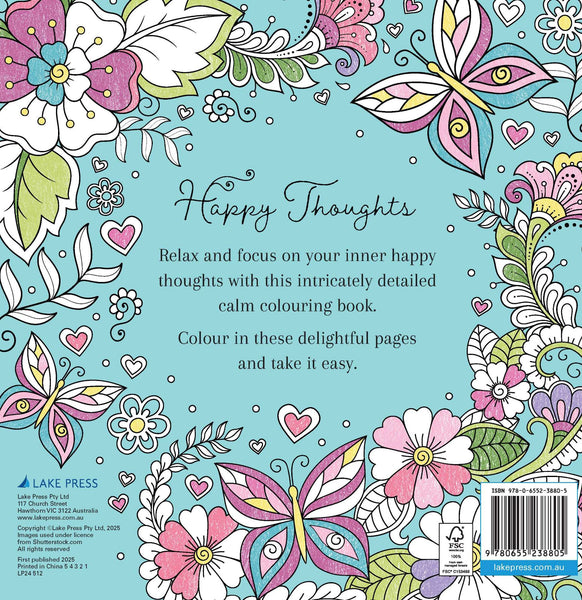 Calm Colouring Happy Thoughts Colouring Book