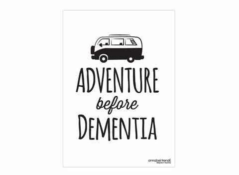 Adventure Before Dementia Tea Towel