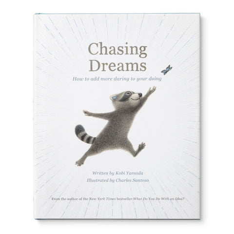 Chasing Dreams: How To Add More Daring To Your Doing