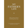 My Father's Life Gift Book
