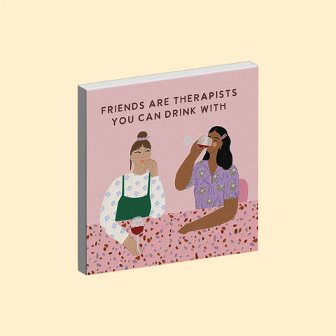 Friends Are Therapists Magnet