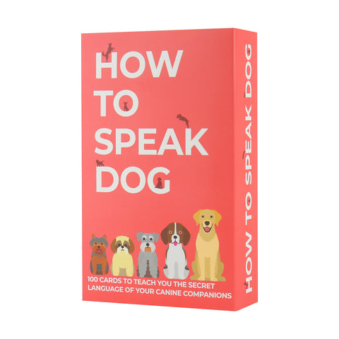 How To Speak Dog