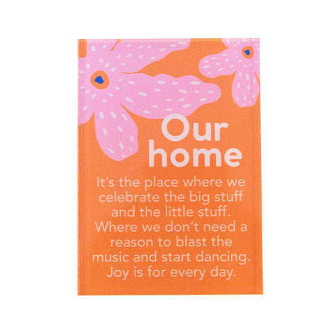 Our Home Meaningful Magnet