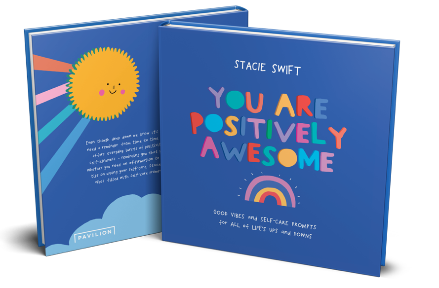 You Are Positively Awesome by Stacie Swift