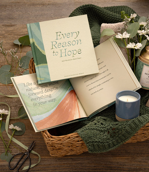 Every Reason To Hope Book: Soft Words For Hard Times
