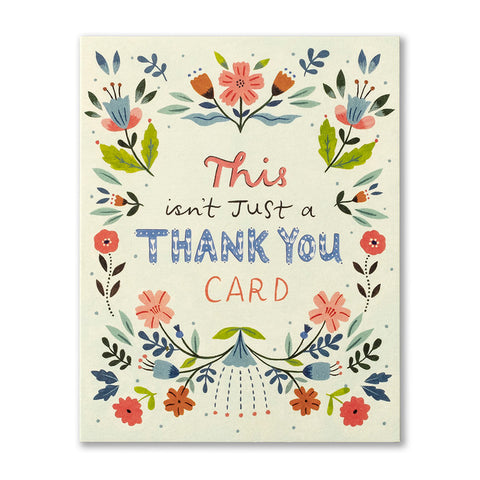 This Isn't Just A Thank You Card