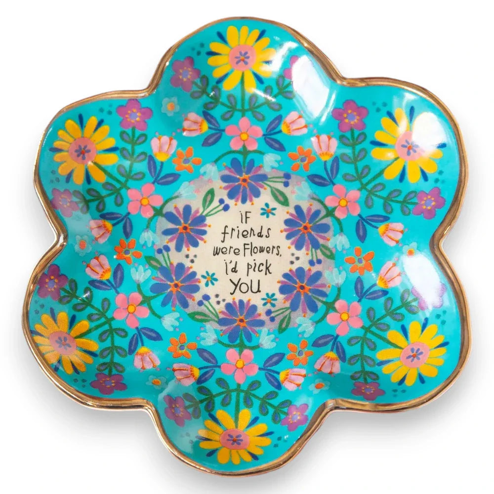 If Friends Were Flowers Trinket Dish