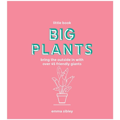 Little Book, Big Plants - by Emma Sibley [Hardcover]