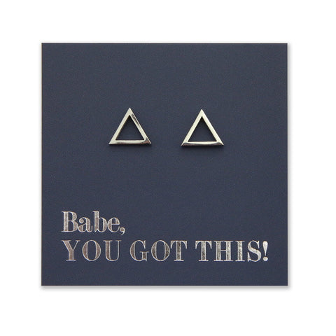Babe, You Got This - Triangle Stud Earrings
