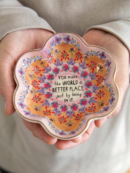 You Make The World A Better Place Trinket Bowl