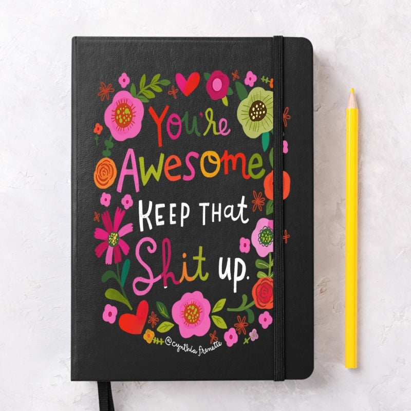 You're Awesome | Pretty Sweary Notebook