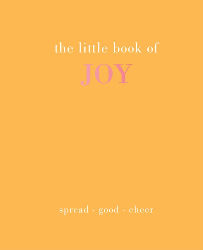 The Little Book of Joy by Joanna Gray