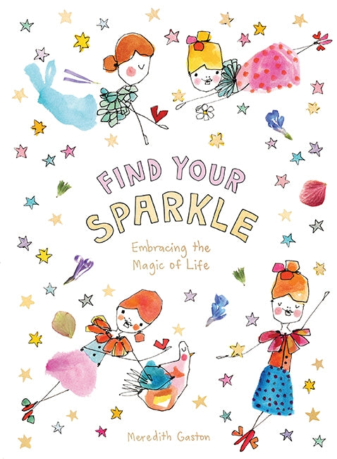 Find Your Sparkle - By Meredith Gaston