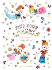 Find Your Sparkle - By Meredith Gaston
