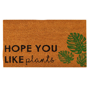 Hope You Like Plants Doormat