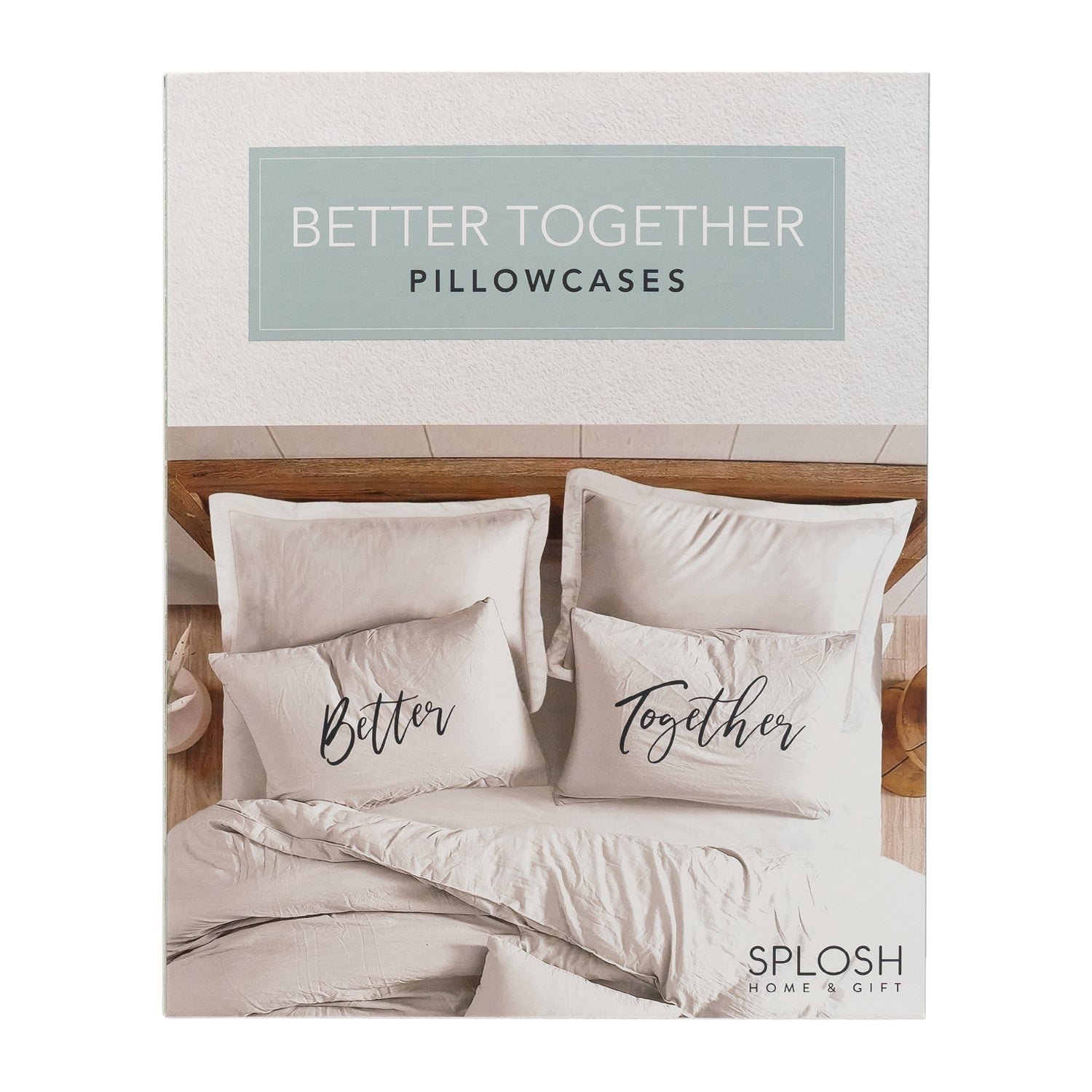 Better Together Pillowcase Set